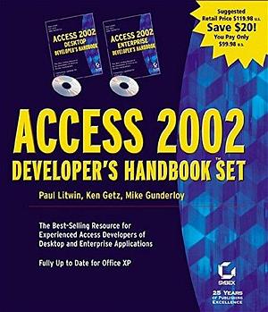 Access 2002 Developer's Handbook Set by Ken Getz, Mike Gunderloy, Paul Litwin
