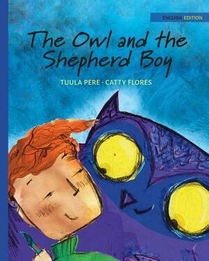 The Owl and the Shepherd Boy by Tuula Pere