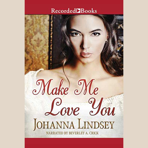 Make Me Love You By Johanna Lindsey The Storygraph