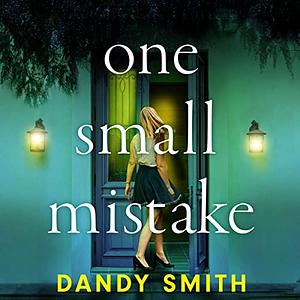 One Small Mistake by Dandy Smith