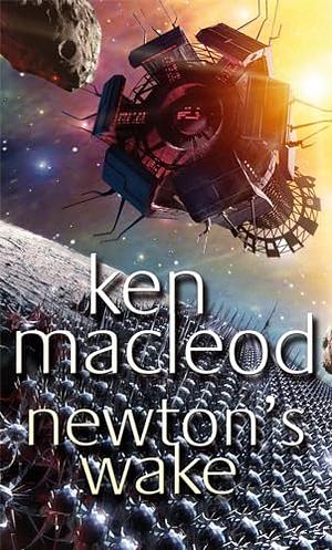 Newton's Wake by Ken MacLeod