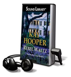 Rebel Waltz by Kay Hooper