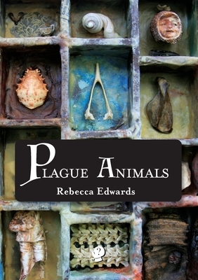 Plague Animals by Rebecca Edwards