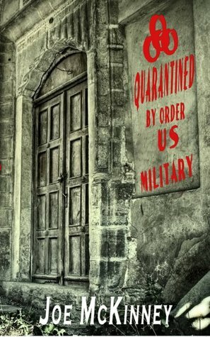 Quarantined by Joe McKinney