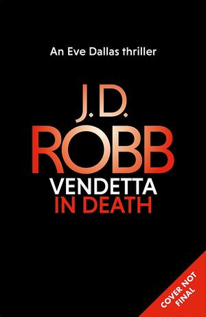 Vendetta in Death by J.D. Robb