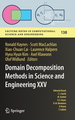 Domain Decomposition Methods in Science and Engineering XXV by 