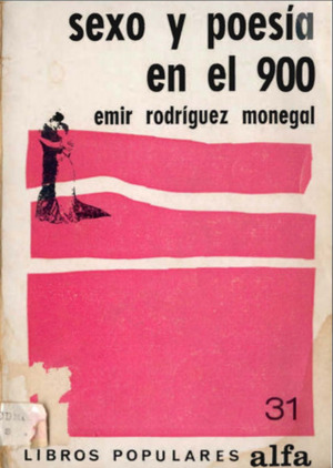 Sexo y poesía en el 900 uruguayo by Emir Rodriguez Monegal