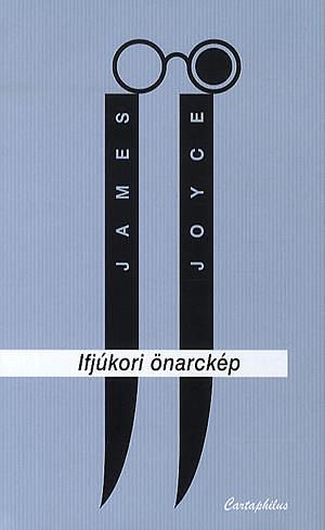 Ifjúkori önarckép by James Joyce