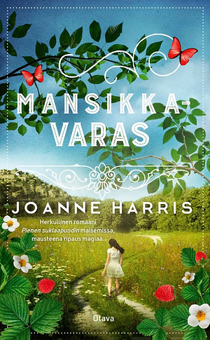 Mansikkavaras by Joanne Harris