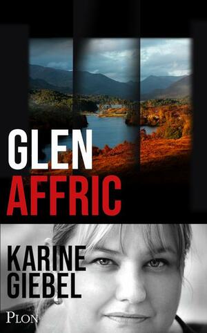 Glen Affric by Karine Giebel