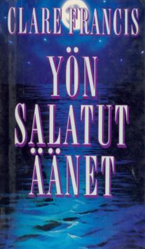 Yön salatut äänet by Clare Francis