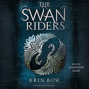 The Swan Riders by Erin Bow