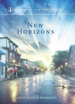 New Horizons by Anne Marie Rodgers