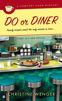 Do or Diner by Christine Wenger