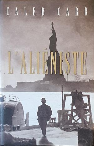 L'aliéniste by Caleb Carr