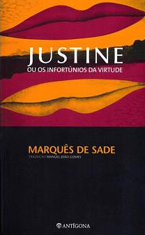 Justine ou os Infortúnios da Virtude by Marquis de Sade