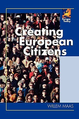 Creating European Citizens by Willem Maas