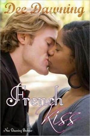 French Kiss by Dee Dawning