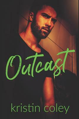 Outcast by Kristin Coley