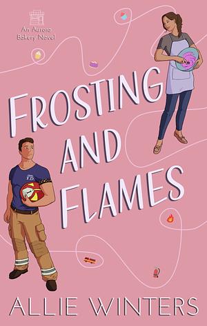 Frosting And Flames by Allie Winters