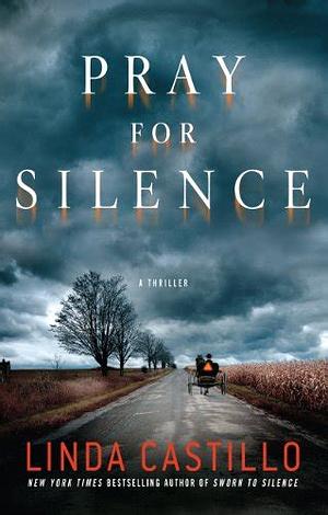 Pray for Silence by Linda Castillo