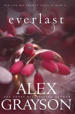 Everlast by Alex Grayson