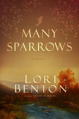 Many Sparrows by Lori Benton