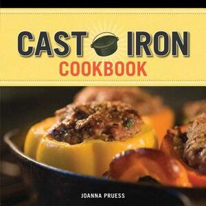 Griswold and Wagner Cast Iron Cookbook: Delicious and Simple Comfort Food by Joanna Pruess