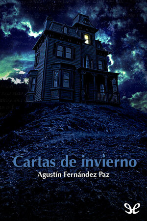 Cartas de invierno by Agustín Fernández Paz