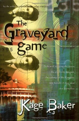 The Graveyard Game by Kage Baker