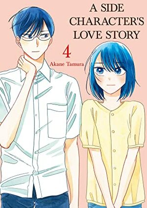 A Side Character's Love Story, Vol. 4 by Akane Tamura