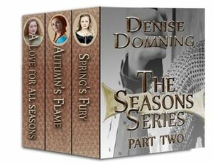 The Seasons Series - Part 2 (The Seasons Series Box Set) by Denise Domning