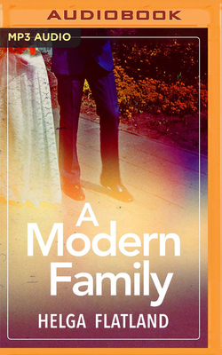 A Modern Family by Helga Flatland