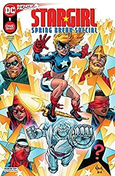 Stargirl Spring Break Special (2021) #1 by Fred Hembeck, Hi-Fi, Jerry Ordway, Todd Nauck, Geoff Johns