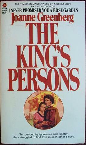 The King's Persons by Joanne Greenberg