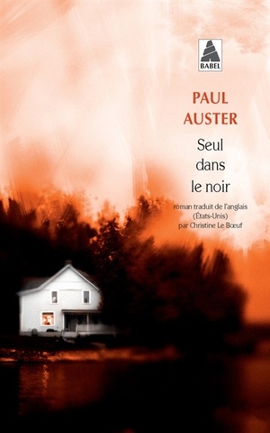 Seul dans le noir by Paul Auster