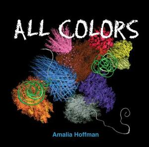 All Colors by Amalia Hoffman