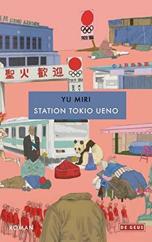 Station Tokio Ueno by Yu Miri