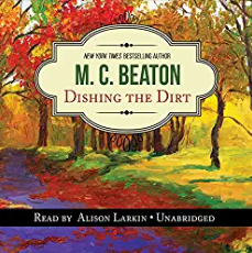 Dishing the Dirt by M.C. Beaton