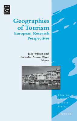 Geographies of Tourism: European Research Perspectives by 