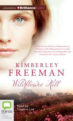 Wildflower Hill by Kimberley Freeman