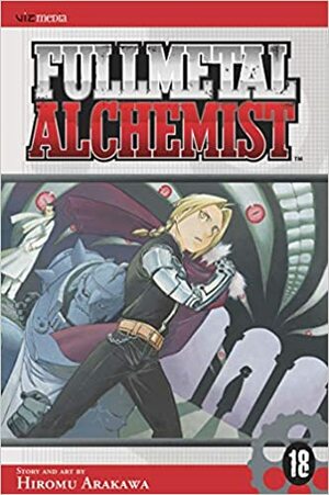 Fullmetal Alchemist Vol. 18 by Hiromu Arakawa