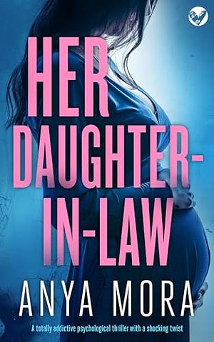 Her Daughter-in-Law by Anya Mora