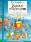 Seasons of Splendour: Tales, Myths & Legends of India by Madhur Jaffrey