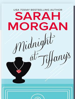 Midnight at Tiffany's by Sarah Morgan