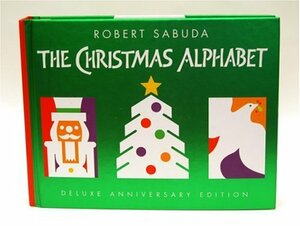 Christmas Alphabet by Robert Sabuda