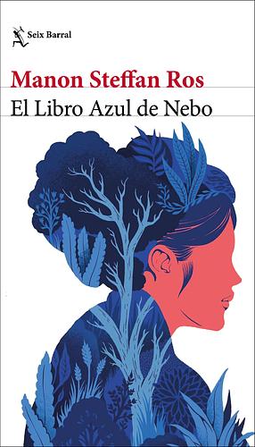 El Libro Azul de Nebo by Manon Steffan Ros