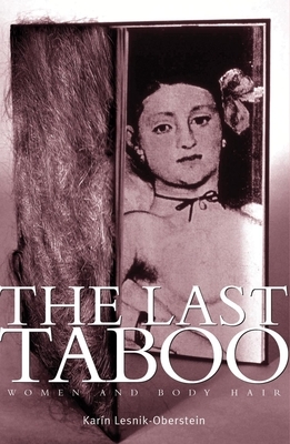 The Last Taboo: Women and Body Hair by 