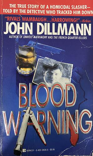 Blood Warning by John Dillmann