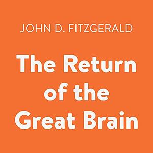 The Return of the Great Brain by John D. Fitzgerald